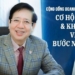 Cộng đồng doanh nhân Việt Nam: Cơ hội lịch sử và khát vọng về những bước nhảy lớn